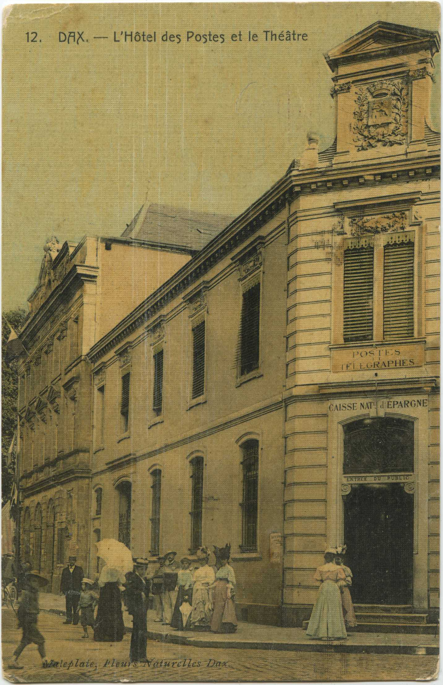 Dax - L'Hôtel des Postes et le Théâtre