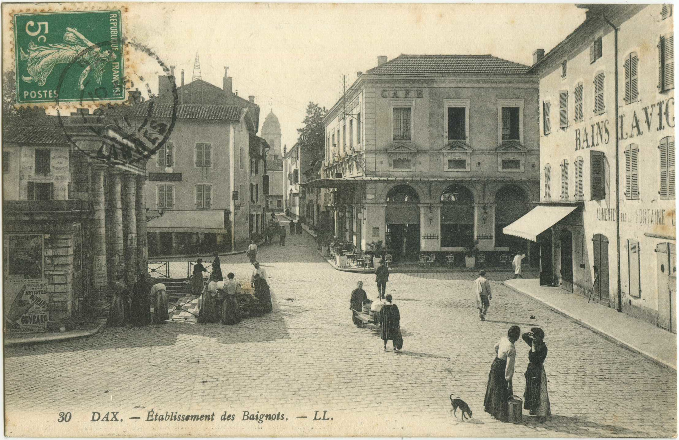 Dax - Rue des Pénitents et Fontaine Chaude.