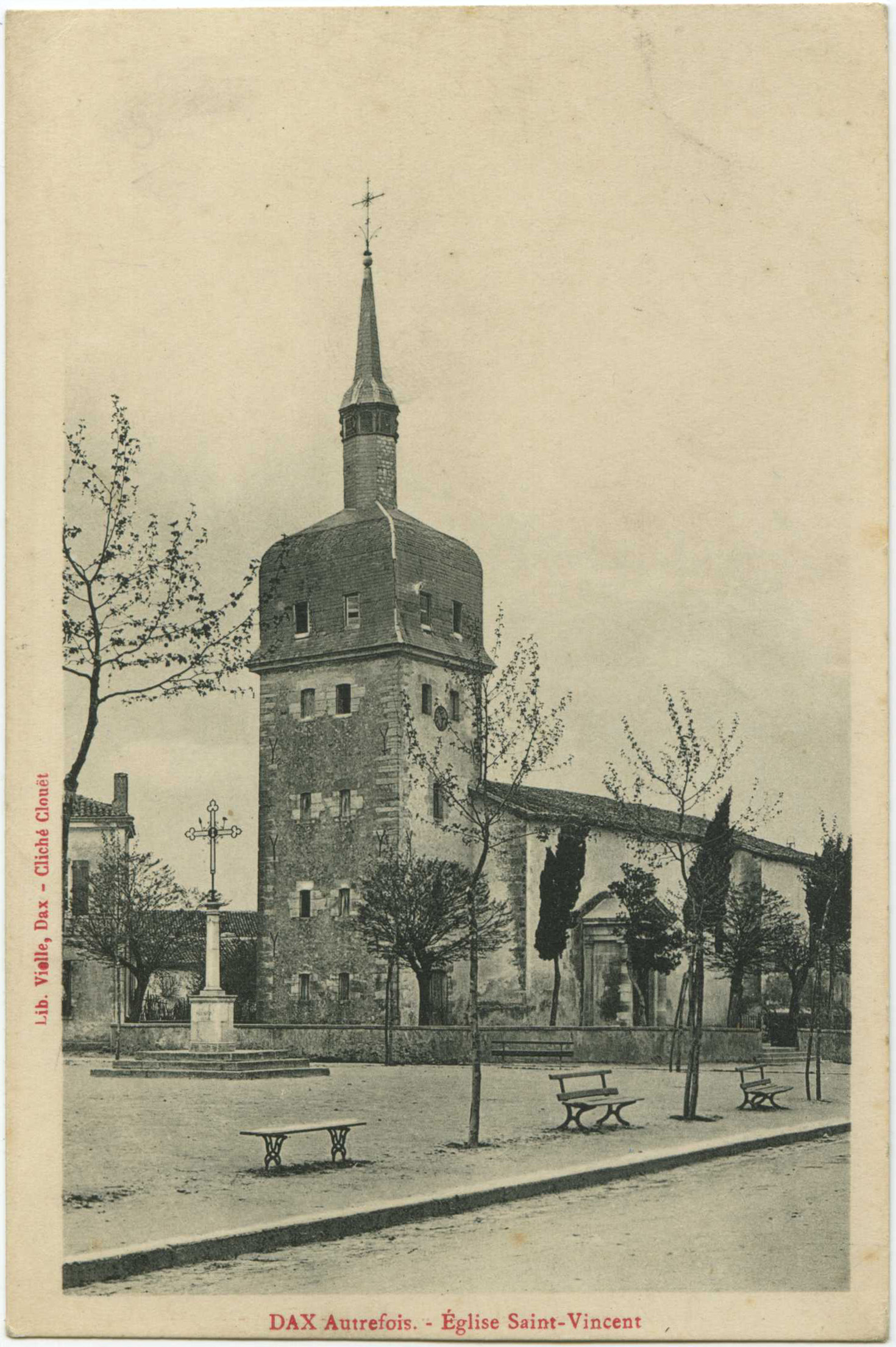 Dax - DAX Autrefois. - Église Saint-Vincent