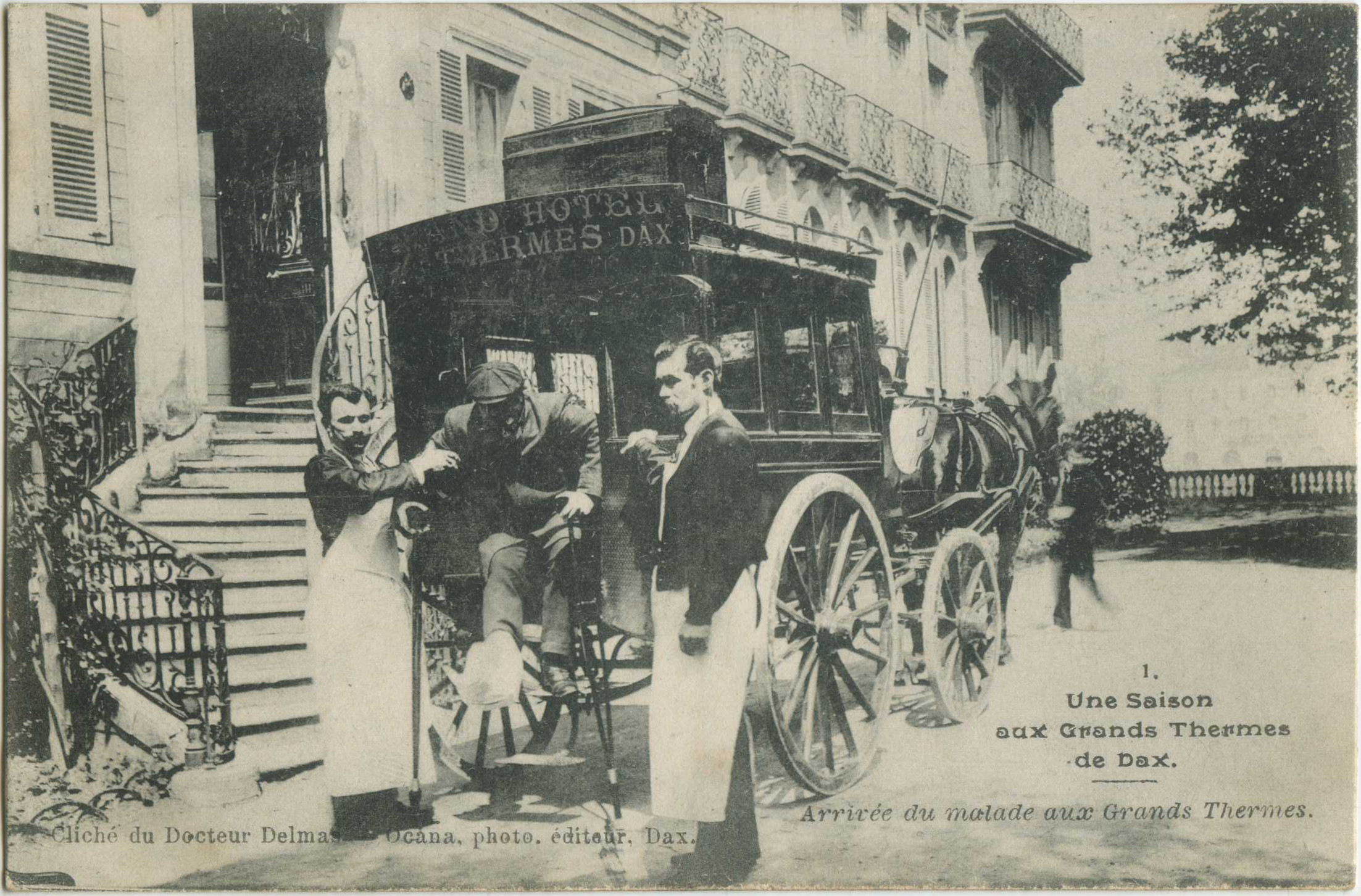 Dax - Une Saison aux Grands Thermes de Dax. - Arrivée du malade aux Grands Thermes.